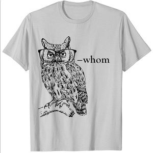 NWT Who Whom Grammar Owl t shirt